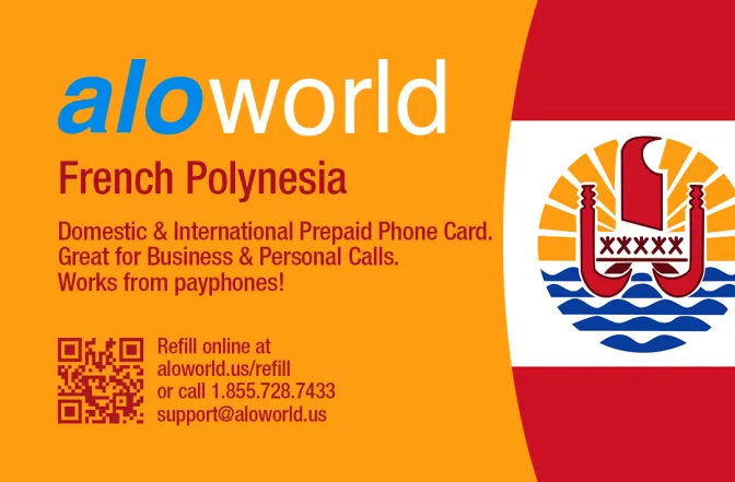 Call French Polynesia from United States or Canada cheap and easy with a calling card.
